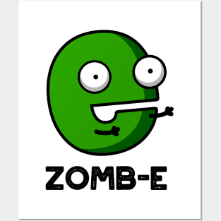 Zom-E Cute Halloween Zombie Alphabet E Pun Posters and Art